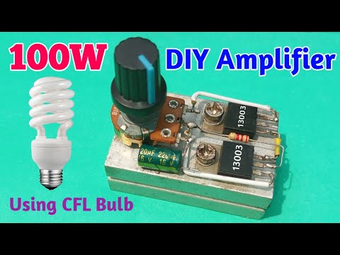 Powerful Amplifier Made With Old CFL Bulb. Using 13003B Two Transistor.