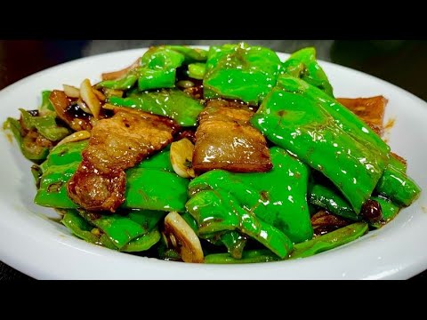 Why Hunan’s fried pork with green peppers is so delicious, Ah Chao will teach you a new method,spicy