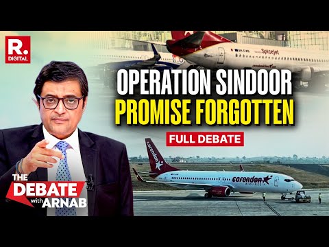 Debate With Arnab: Have We Forgotten Op Sindoor By Letting In Turkish Planes & Crew?