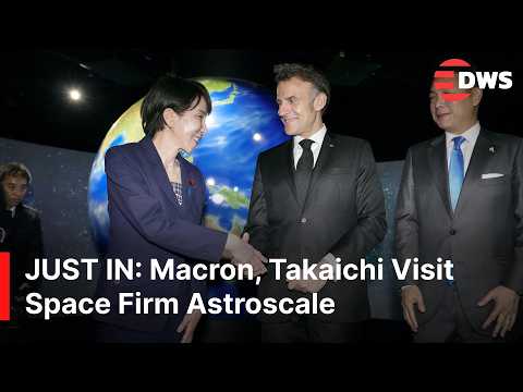 JUST IN: Macron, Takaichi Visit Space Firm Astroscale, Boost France–Japan Space Alliance | AA1B