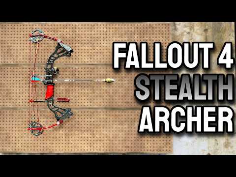 Becoming A Stealth Archer In Fallout 4