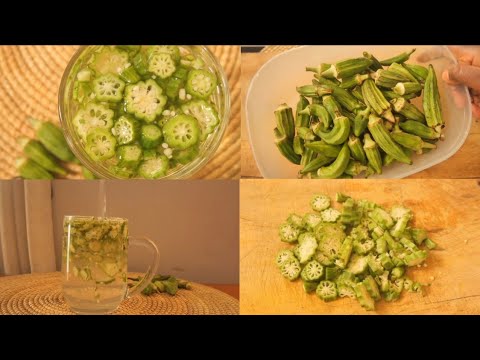 ተአምረኛው የኦክራ ውሀ  ጠዋት ጠዋት አንድ ብርጭቆ #okra #okrawater