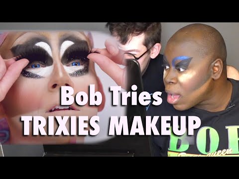 Bob Tries Trixie's Makeup Tutorial