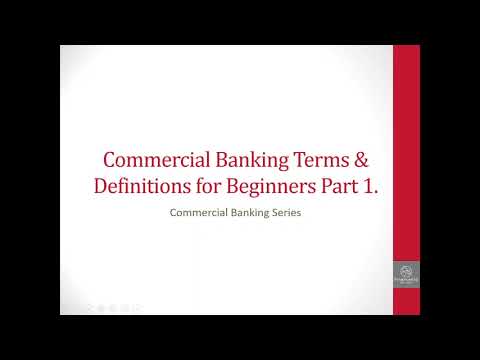 10 Commercial Banking Terms You Should Know - Part 1, Loan Basics