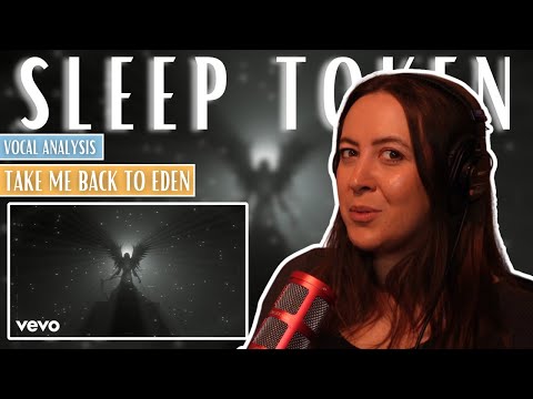 First Time Listening To SLEEP TOKEN Take Me Back To Eden | Vocal Coach Reaction (& Analysis)