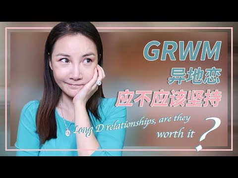 Long D relationships, are they worth it? | 异地恋应不应该坚持