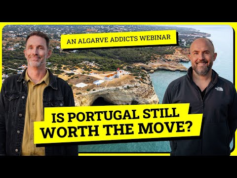 Is Portugal Still Worth Moving To in 2025? Honest Assessment | Algarve Addicts Webinars