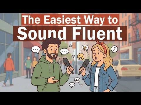 The Easiest Way to Sound Fluent | Easy English Listening | Easy English Podcast !🎙️
