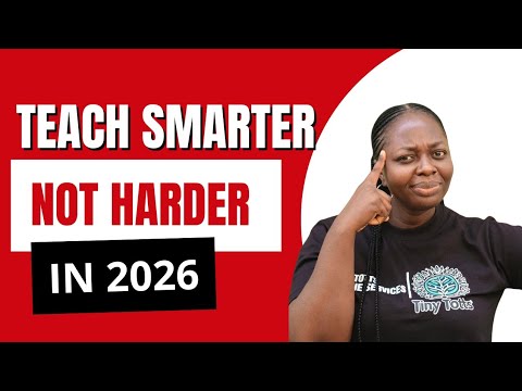 Teaching Smarter in 2026 - Not Harder or Longer, but Smarter