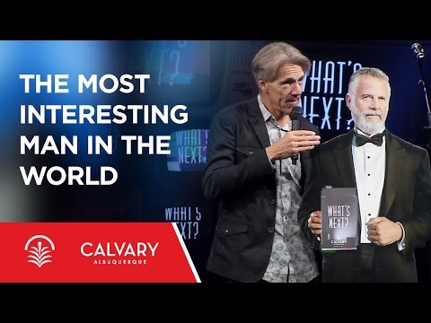The Most Interesting Man in the World - Revelation 13:1-10 - Skip Heitzig