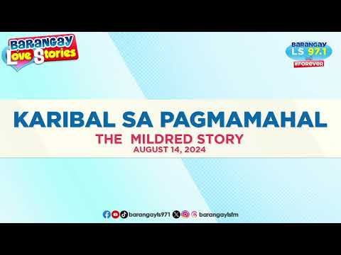 KARIBAL SA PAGMAMAHAL - MILDRED  | Papa Dudut | Barangay Love Stories