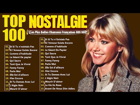 ❤️Nostalgie Chanson Françaises Des Années 60 70 80 - Souvenirs en Chansons Française