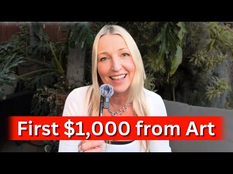 How To Make Your First $1,000 Selling Art
