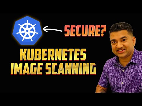 Scanning Kubernetes Container Image and Node Demo