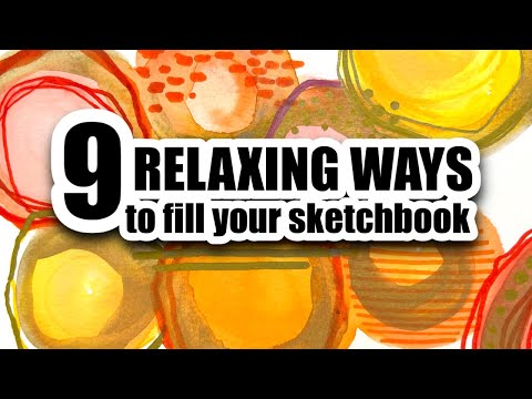 Ideas to FILL your sketchbook while you relax