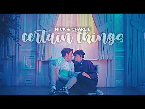 heartstopper | nick & charlie | certain things