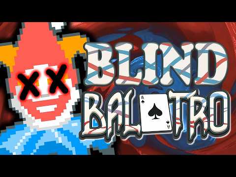 Can you beat Balatro WITHOUT SEEING the Cards?!