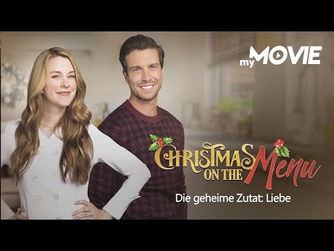 Christmas On The Menu - Die Geheime Zutat Liebe | WEIHNACHTEN bei myMOVIE🎄
