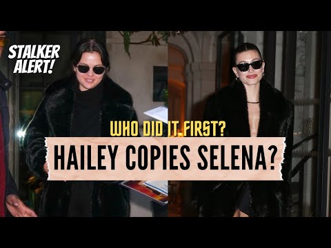 Does Hailey Bieber Copy and Stalk Selena Gomez? 15+ OUTFITS!