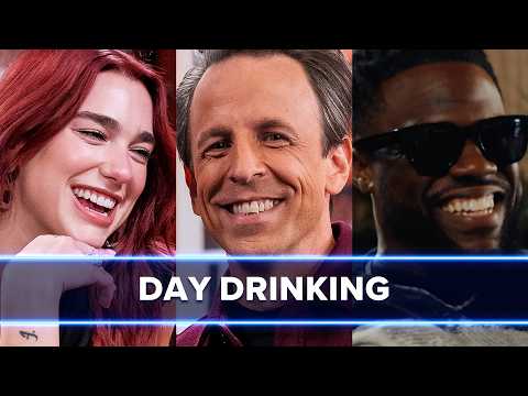Seth Meyers Day Drinking: Dua Lipa, Kevin Hart, Julia Louis-Dreyfus, Paul Rudd and Kristen Stewart