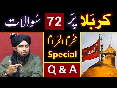 ❤️ KARBALA & Muharram peh 72 - Questions ? 😭 Engineer Muhammad Ali Mirza ki 80_MAJLIS (08-Sept-2019)
