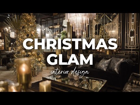 Christmas Glam 2025: Relaxing Luxury Interiors & Holiday Decor Inspiration [4K]