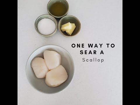 How to sear a scallop - Play with your food - Ep6 - Please subscribe and comment!