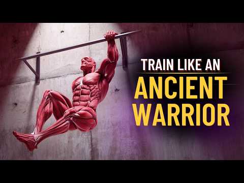 Ancient Calisthenics: 5 Warrior Exercises for Brutal Strength