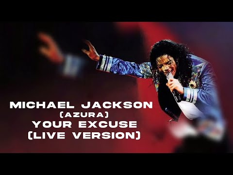 Michael Jackson (Azura) - Your Excuse (AI Song - Live Version) | Creatib