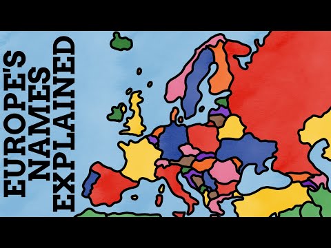 How Did The Countries Of Europe Get Their Names?