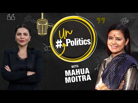 Mahua Moitra Exclusive Podcast with Preeti Choudhry | UnPolitics EP-05 | India Today Podcast