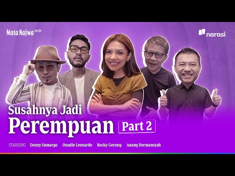 Susahnya Jadi Perempuan - Part 2 | Mata Najwa