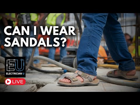 “Can I Wear Sandals to Work?” Master Electrician Reacts – LIVE
