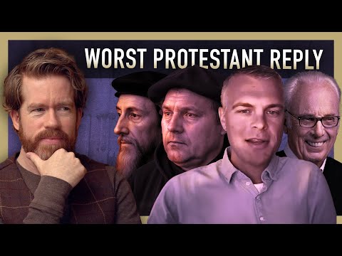 The Worst Protestant Reply