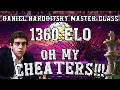 Master Class | Oh My Cheaters!! | Chess Speedrun | Grandmaster Naroditsky