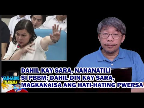 GGT(11/22) DAHIL KAY SARA, NANANATILI SI PBBM; DAHIL DIN KAY SARA, MAGKAKAISA ANG MGA  HATING PWERSA