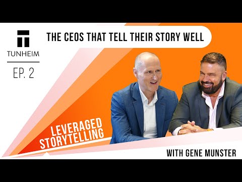 Gene Munster - How Visionary CEOs Use Storytelling for Success | Leveraged Storytelling Episode 2