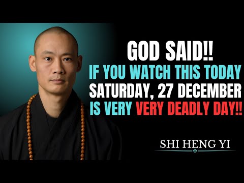 👁️ If You Found This on 27 December… GOD Said CONGRATULATIONS | Shi Heng Yi 🌟
