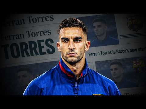 Why The Ferran Torres Experiment Will BREAK La Liga