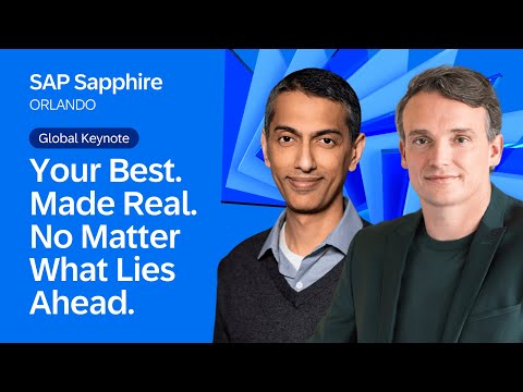 Global Keynote: Your Best. Made Real. No Matter What Lies Ahead. | SAP Sapphire Orlando 2025