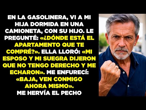 Ví a mi hija dormida en un minibús con su hijo; le dije: ¿Dónde está el apartamento que te compré?