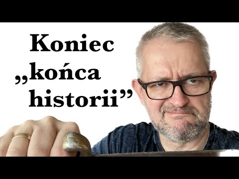Koniec "końca historii"
