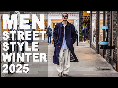Best Men Street Style - Winter 2025