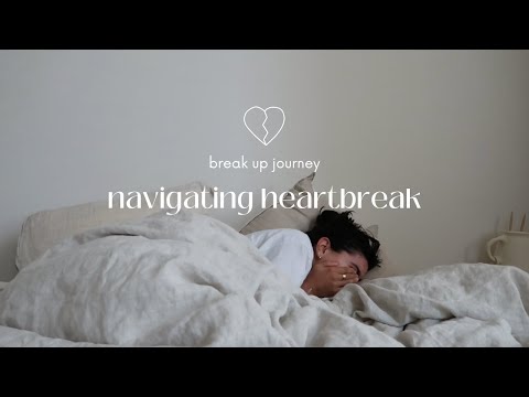 navigating heartbreak - finding self, healing, learning