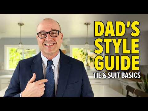 Dad Teaches How to Tie a Tie & Wear a Suit