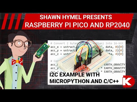Raspberry Pi Pico (RP2040) I2C Example with MicroPython and C/C++ | Digi-Key Electronics