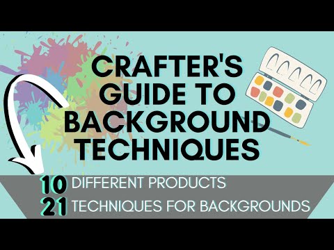 10 Different Mediums/21 Ways to Make Backgrounds! A Must See Compilation for Your Toolkit!