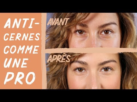 COMMENT CACHER SES CERNES COMME UNE PRO ?