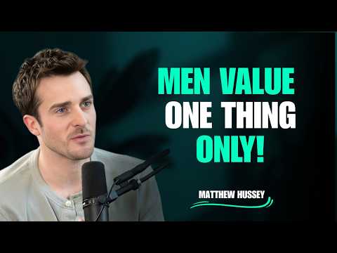 Men Don’t Notice What You Do for Them—They Value One Thing Only | Matthew Hussey