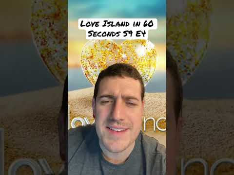 Love Island in 60 Seconds: Season 9 Episode 4